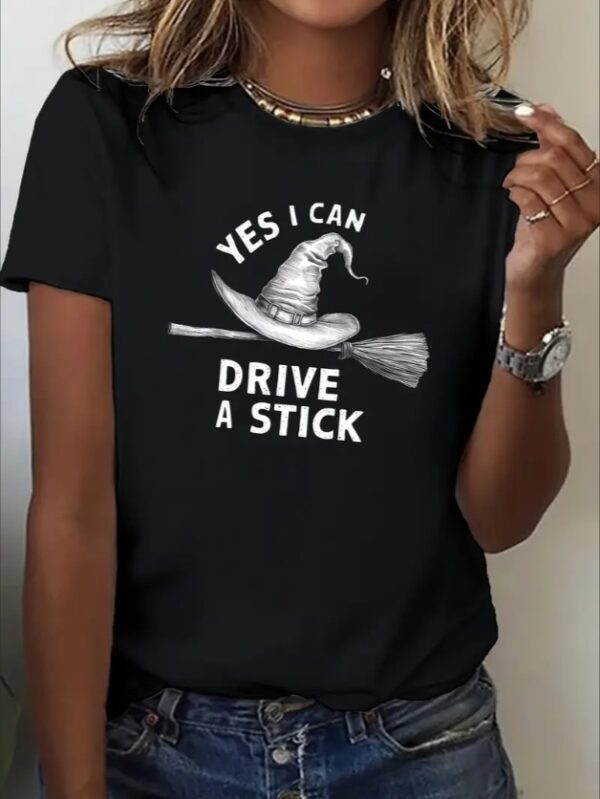Women'S Summer Trend T-shirt Short Sleeve Leisure Printing, Holiday Gifts Are Preferred, Suitable For Women'S Wear In Spring And Summer, Teenagers And Girls, Yes I Can Drive A STICK